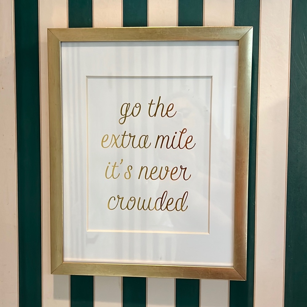 “Go the Extra Mile” Decorative Sign